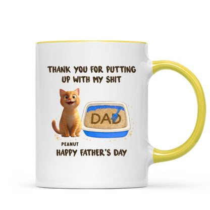 Thank You for Putting up with My Sh*t, Happy Father's Day Cat Dat Personalized Mug, Gift for him