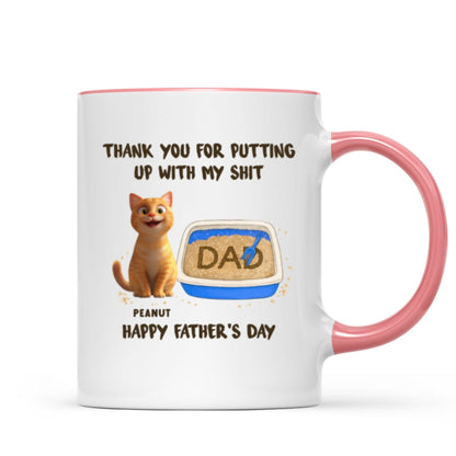 Thank You for Putting up with My Sh*t, Happy Father's Day Cat Dat Personalized Mug, Gift for him