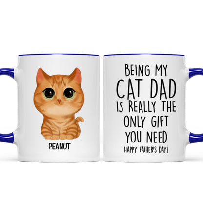 Being My Cat Dad The Only Gift You Need Watercolor Cute Cats Personalized Mug
