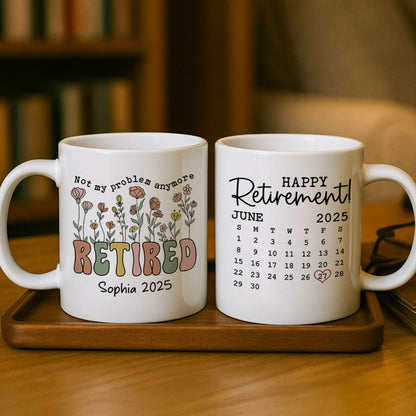 Not My Problem Anymore Retirement Gift Calendar Keepsake Personalized Mug, Farewell Good Luck Gift Coworker, Teacher, Nurse