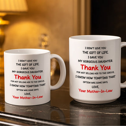 Thank You Son-In-Law For Not Selling My Daughter - Personalized Custom Coffee Mug - SILA007_MG