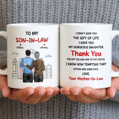 Thank You Son-In-Law For Not Selling My Daughter - Personalized Custom Coffee Mug - SILA007_MG