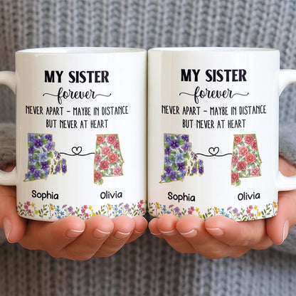 My Sister Forever With State Outlines And Flowers - Personalized Custom Coffee Mug - SIS010_MG
