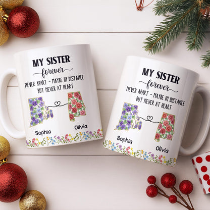 My Sister Forever With State Outlines And Flowers - Personalized Custom Coffee Mug - SIS010_MG
