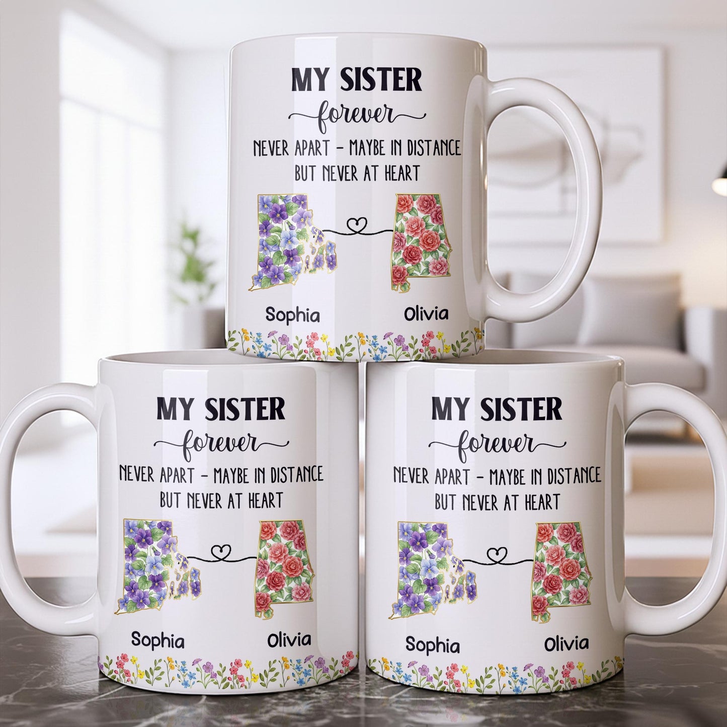 My Sister Forever With State Outlines And Flowers - Personalized Custom Coffee Mug - SIS010_MG