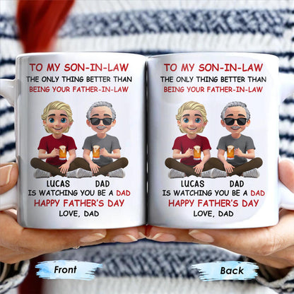 To My Son-In-Law, The Only Thing Better Than Being Your Father-In-Law, Cartoon Characters - Personalized Custom Coffee Mug - SON038_MG