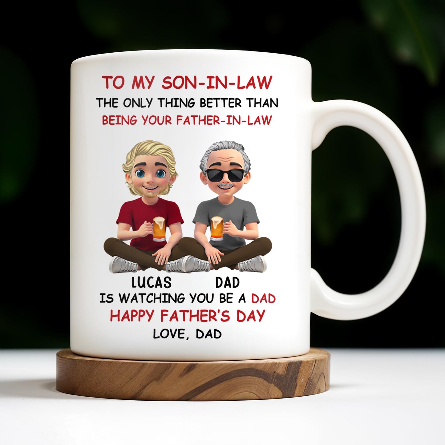 To My Son-In-Law, The Only Thing Better Than Being Your Father-In-Law, Cartoon Characters - Personalized Custom Coffee Mug - SON038_MG