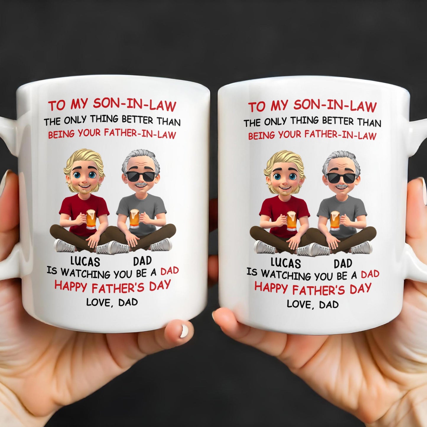To My Son-In-Law, The Only Thing Better Than Being Your Father-In-Law, Cartoon Characters - Personalized Custom Coffee Mug - SON038_MG