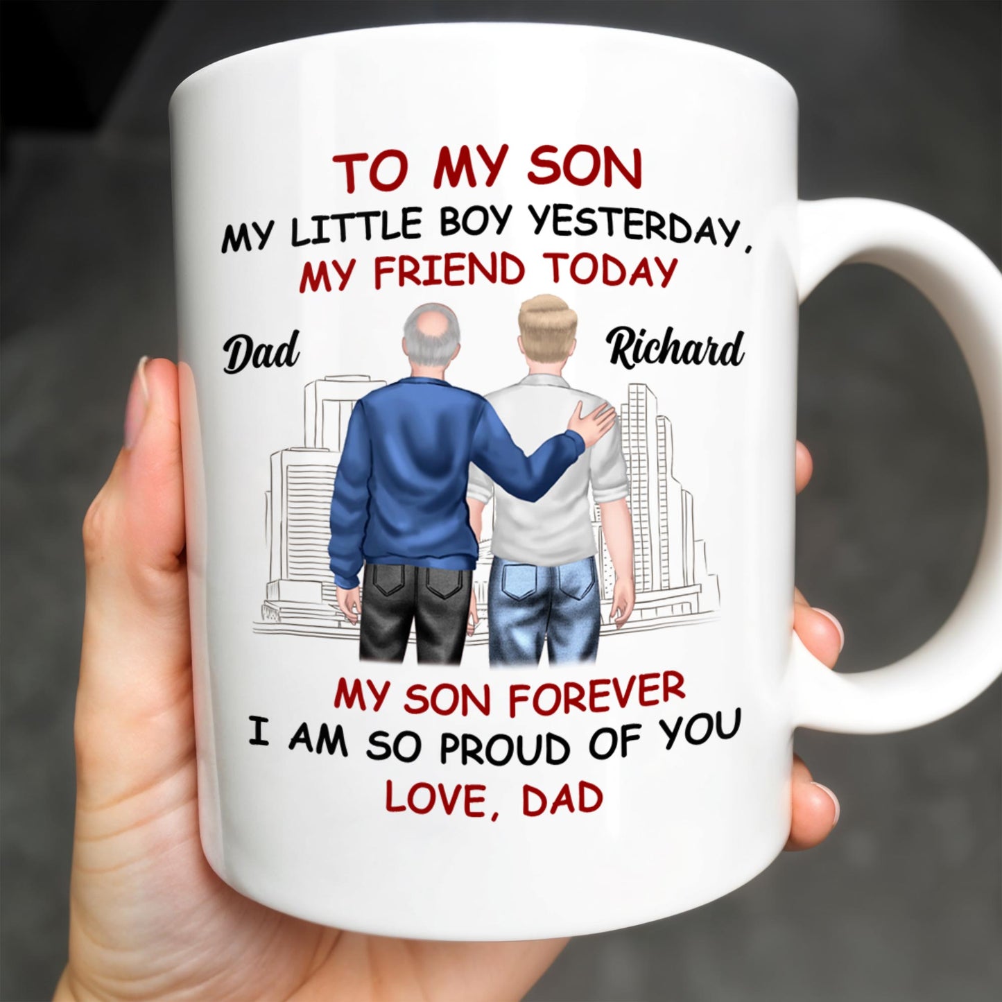 To My Son My Little Boy Yesterday, My Friend Today, Father And Son, Cityscape - Personalized Custom Coffee Mug - SON039_MG