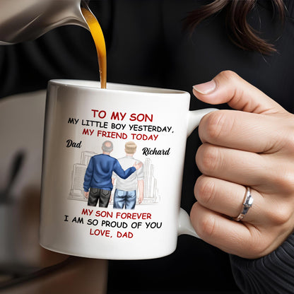 To My Son My Little Boy Yesterday, My Friend Today, Father And Son, Cityscape - Personalized Custom Coffee Mug - SON039_MG