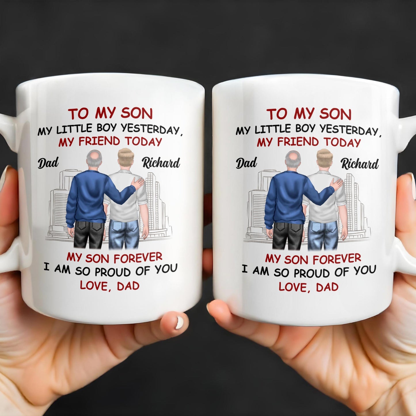 To My Son My Little Boy Yesterday, My Friend Today, Father And Son, Cityscape - Personalized Custom Coffee Mug - SON039_MG