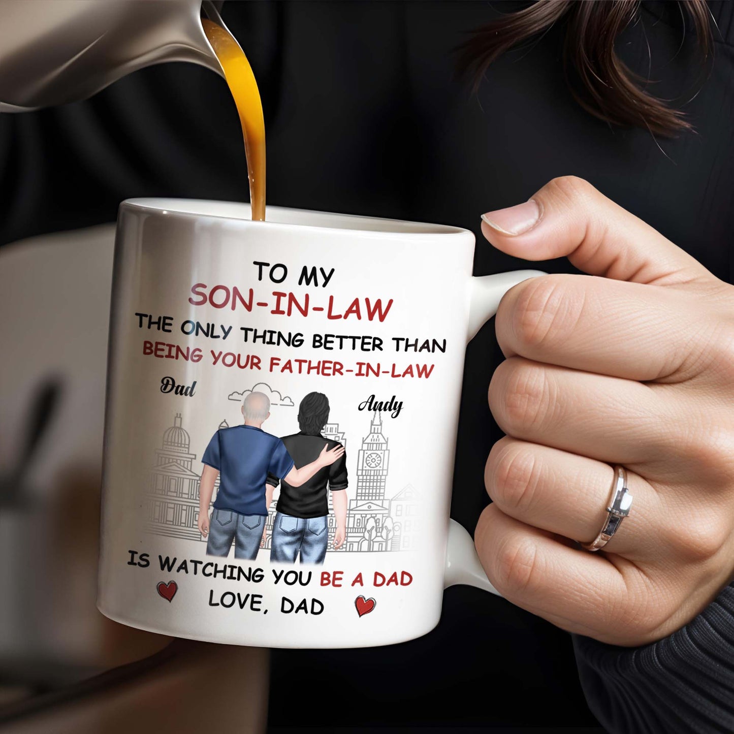 To My Son-In-Law The Only Thing Better Than Being Your Father-In-Law, Cityscape and Two Men - Personalized Custom Coffee Mug - SON041_MG