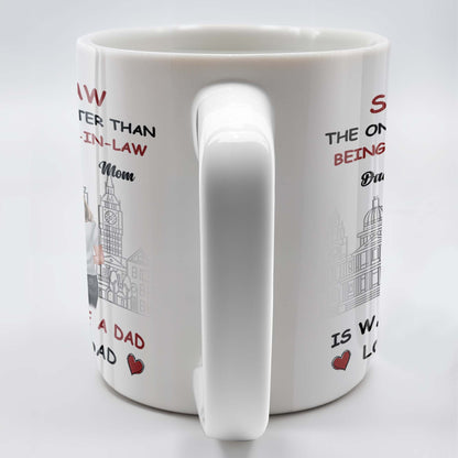 To Our Son-In-Law, The Only Thing Better Than Being Your Parent-In-Law, Family and Cityscape - Personalized Custom Coffee Mug - SON042_MG