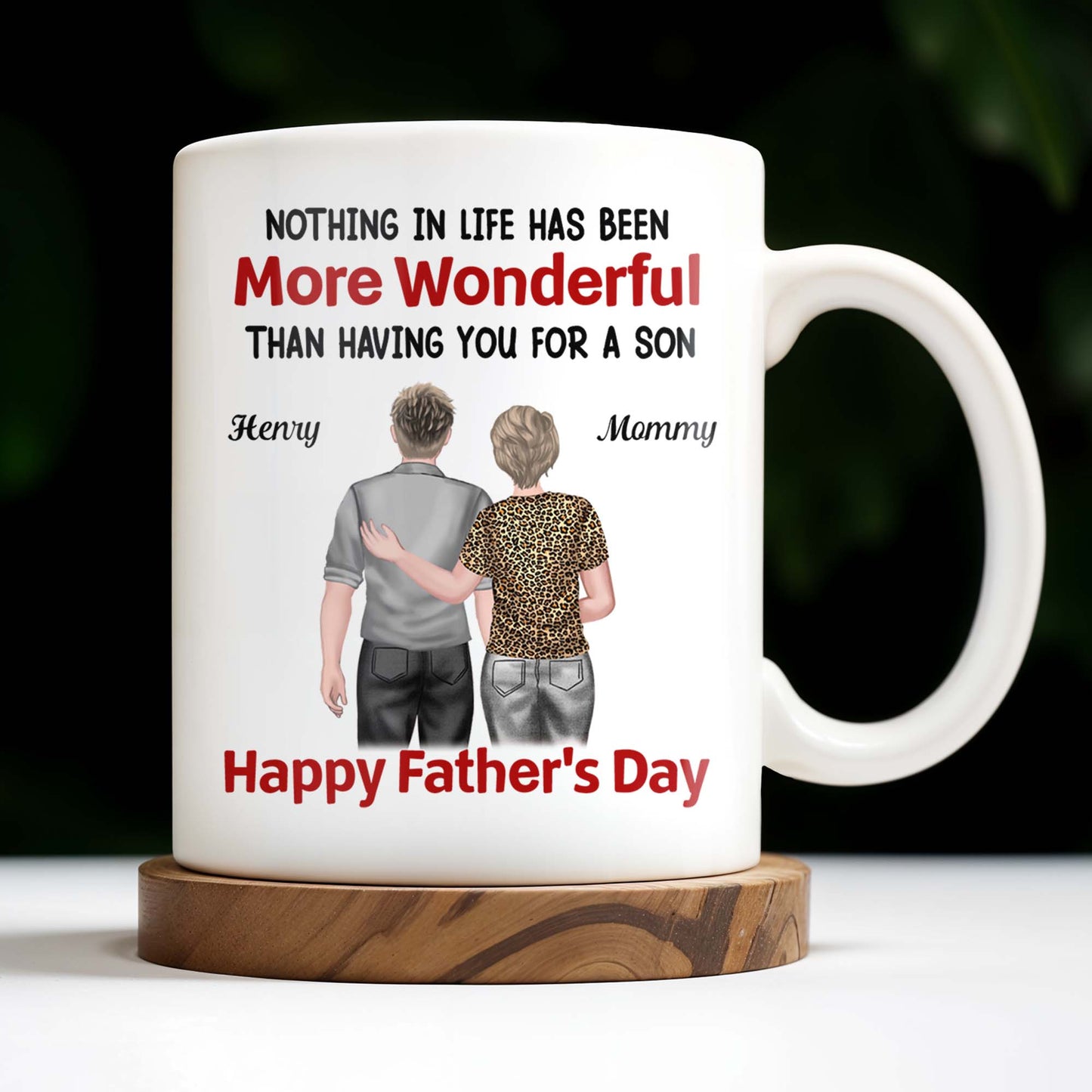 Nothing In Life Has Been More Wonderful Than Having You For A Son, Back View of Mother and Son - Personalized Custom Coffee Mug - SON045_MG