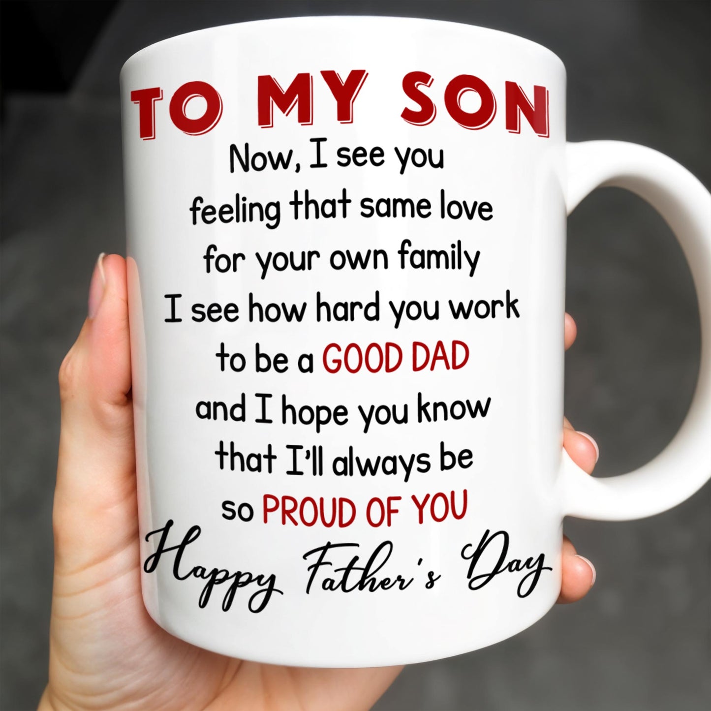 To My Son, Now, I See You Feeling That Same Love, Skyscraper - Personalized Custom Coffee Mug - SON047_MG