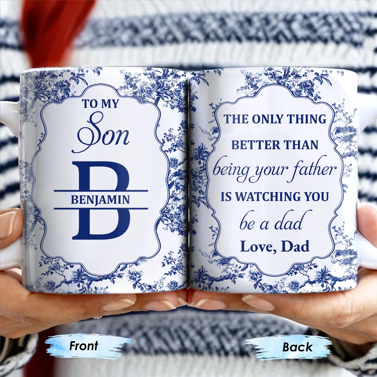 To My Son, The Only Thing Better Than Being Your Father Is Watching You Be A Dad - Personalized Custom Coffee Mug - SON048_MG