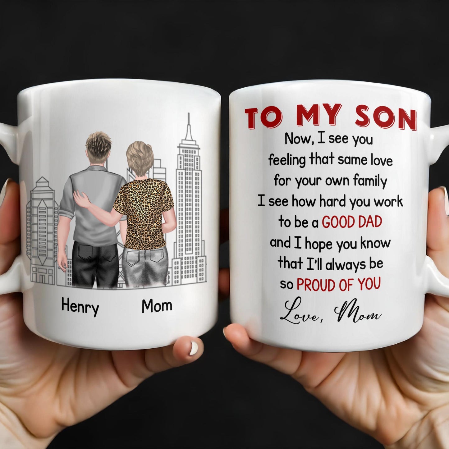 To My Son, City Skyline, People, Good Dad - Personalized Custom Coffee Mug - SON057_MG