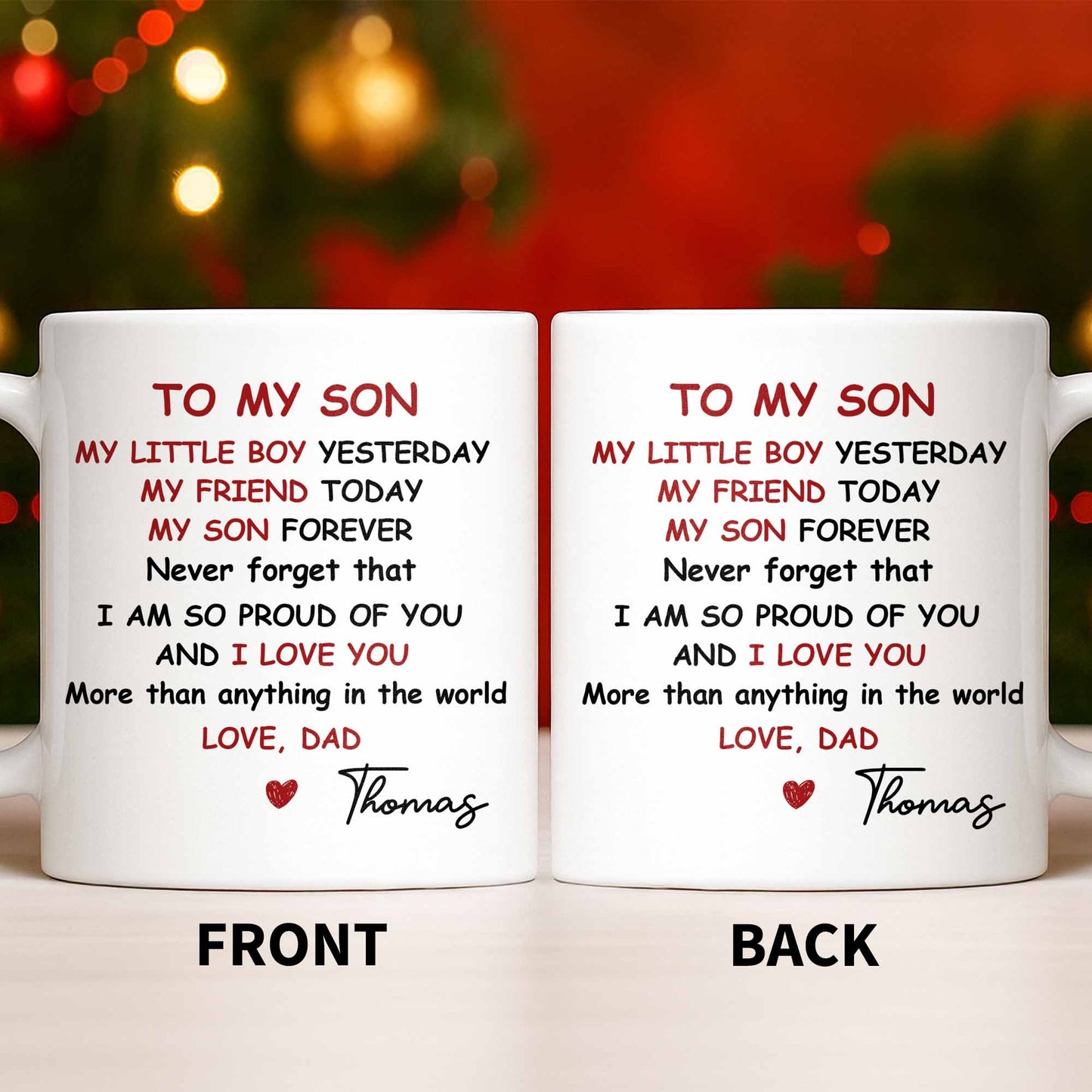 To My Son, Never Forget That I Am So Proud Of You - Personalized Custom Coffee Mug - SON073_MG