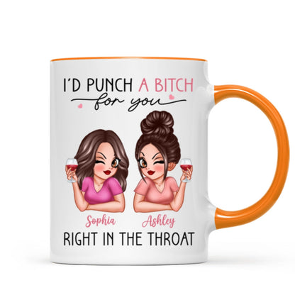 I'd Punch A Bitch For You Sassy Besties Personalized Mug, Funny Galentine's Day Gift For Best Friends, BFF