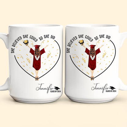 She Believed She Could So She Did - Personalized Mug - GR4 PT