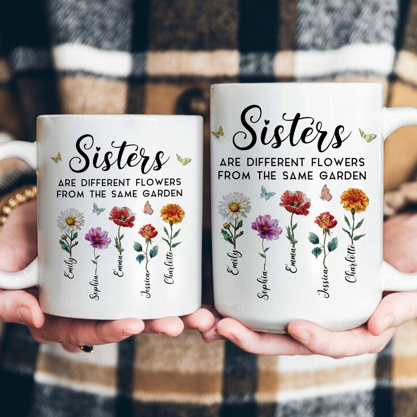 Sisters Are Different Flowers From The Same Garden Mosaic Style - Personalized Mug