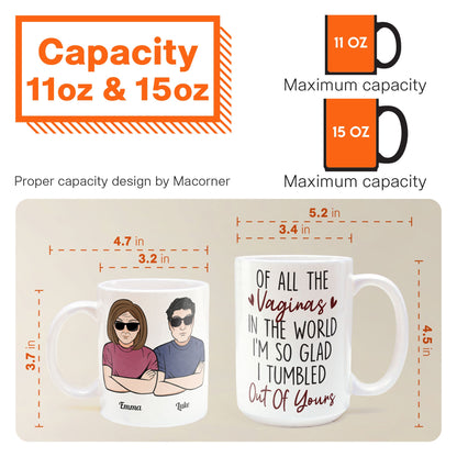 So Glad I Tumbled Out Of Yours - Personalized Mug