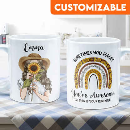 Sometimes You Forget You're Awesome So This Is Your Reminder - Personalized Mug - Birthday Gift For Girl, Woman, Her - Sunflower Girl