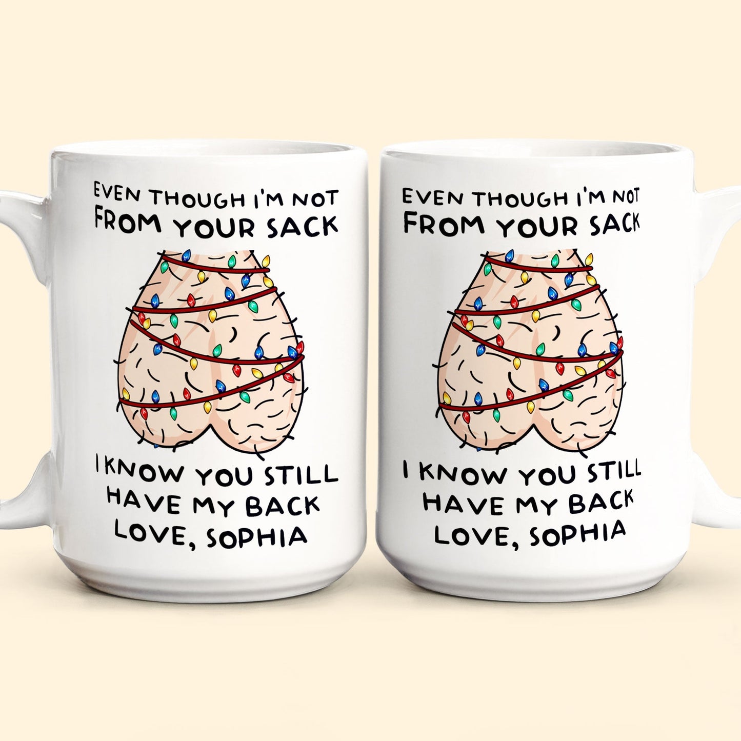 Still Have My Back Step Dad Gift Funny Mug - Personalized Mug