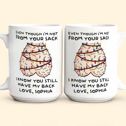 Still Have My Back Step Dad Gift Funny Mug - Personalized Mug