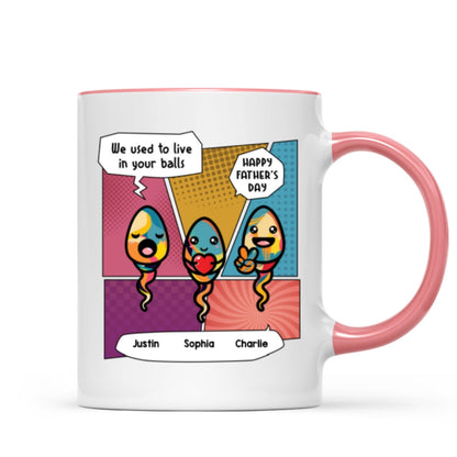 Pop Art We Used To Live In Your Balls Personalized Mug