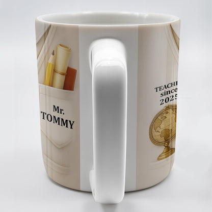 Teacher Since 2025, Suit, Tie, Globe, And Pens Design - Personalized Custom Coffee Mug - TEACH003_MG