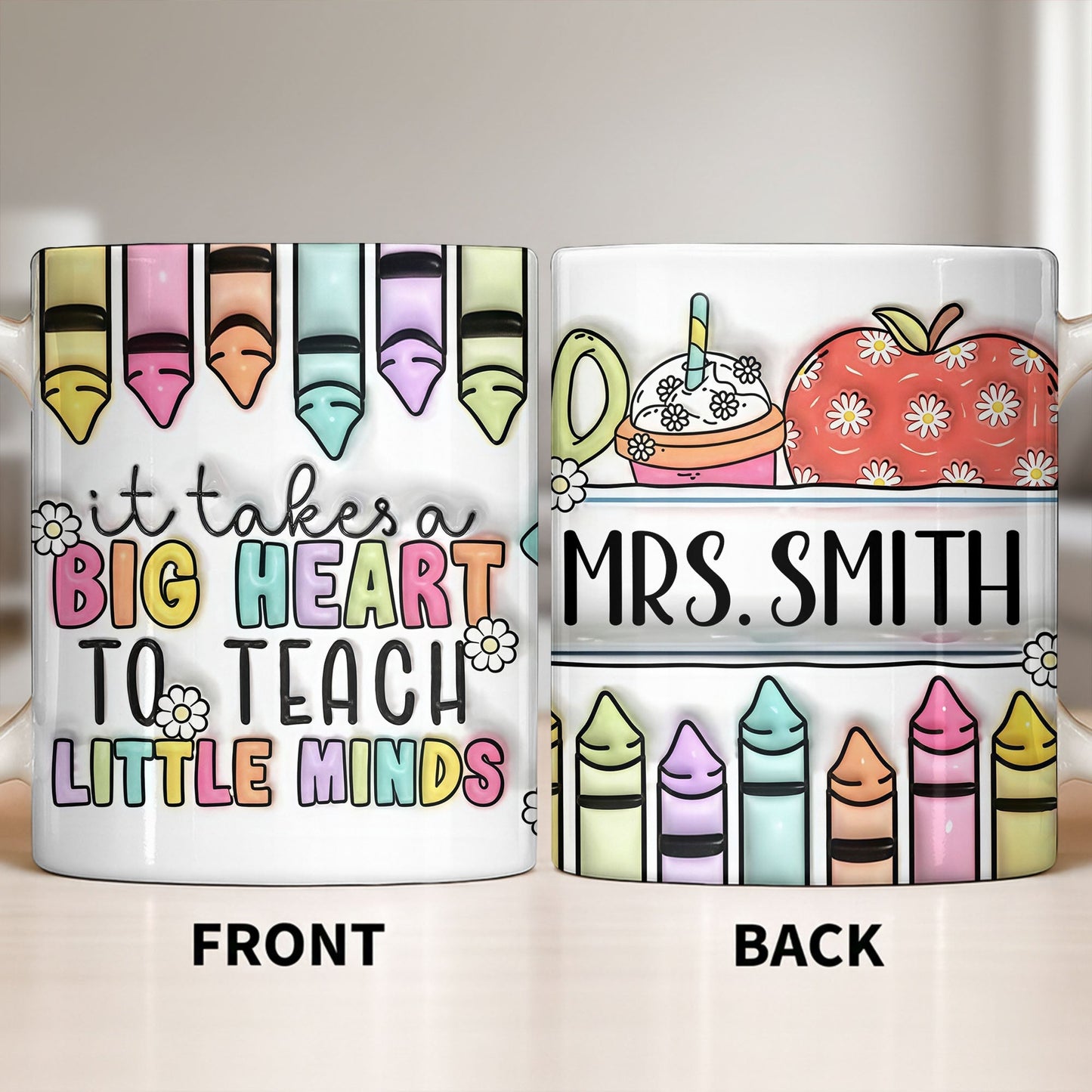 It Takes A Big Heart To Teach Little Minds Mug Design - Personalized Custom Coffee Mug - TEACH066_MG