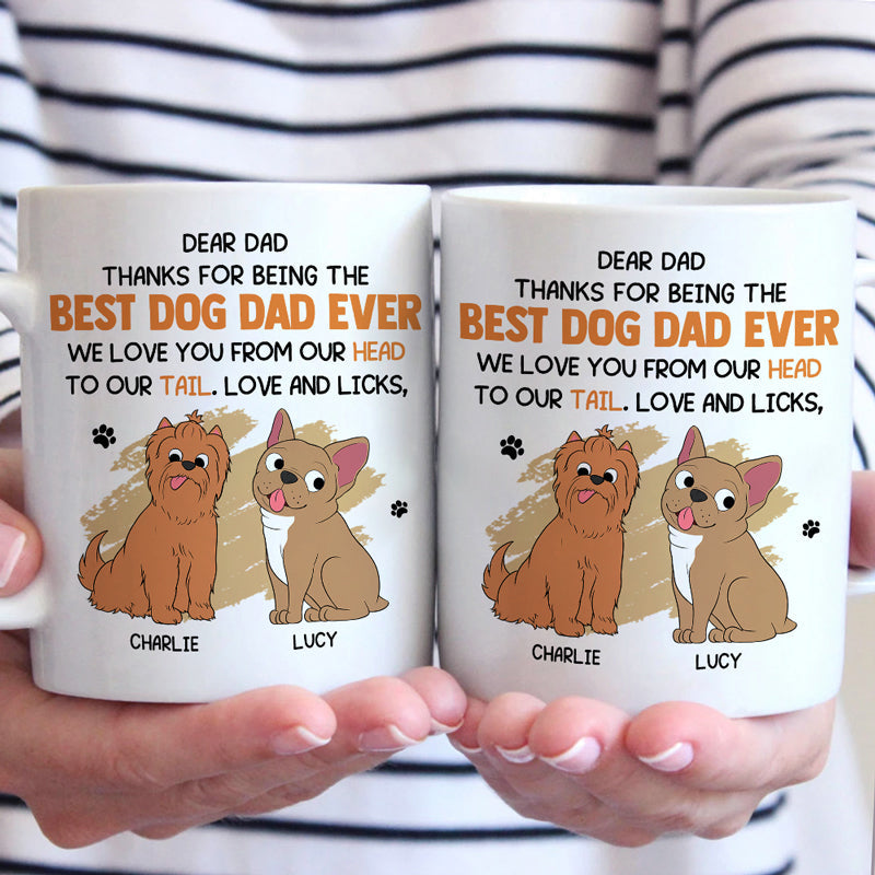 I Love You From My Head To My Tail - Dog Personalized Custom Mug - Father's Day, Gift For Pet Owners, Pet Lovers