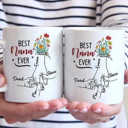 Best Nana Ever - Family Personalized Custom Mug - Birthday Gift For Mom, Grandma