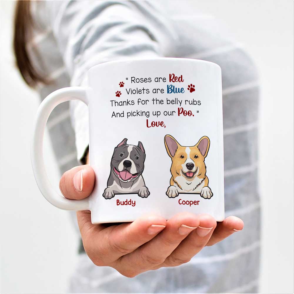Thanks For The Belly Rubs - Dog Personalized Custom Mug - Gift For Pet Owners, Pet Lovers