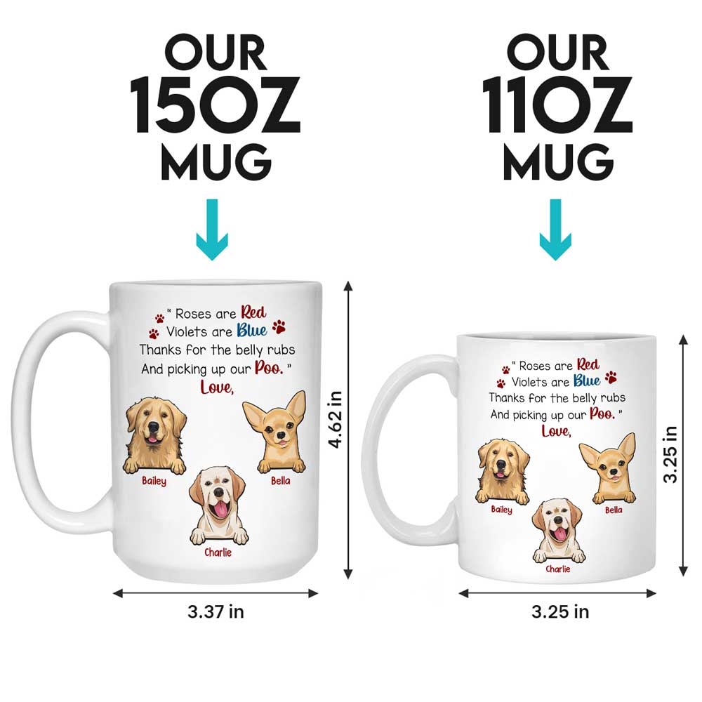 Thanks For The Belly Rubs - Dog Personalized Custom Mug - Gift For Pet Owners, Pet Lovers