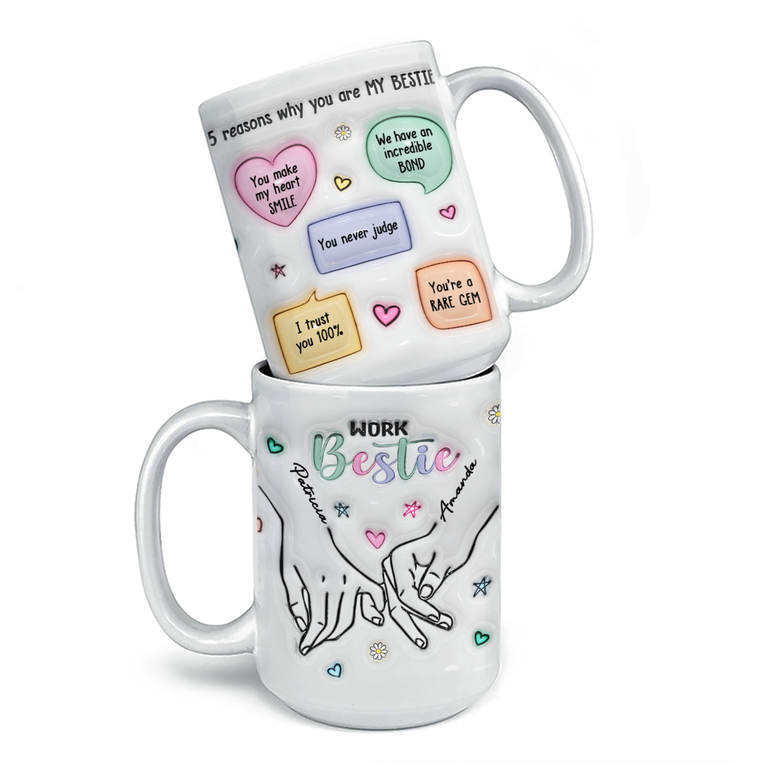 You Make My Heart Smile - Bestie Personalized Custom 3D Inflated Effect Printed Mug - Gift For Best Friends, BFF, Sisters, Coworkers