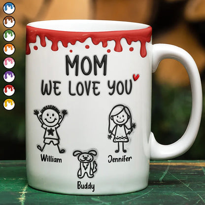 Mom We Love You 3D Inflated Effect Stick Figure - Personalized White Edge-to-Edge Mug