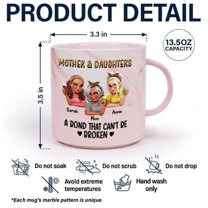 Mother & Daughters A Bond That Can't Be Broken 3D Effect - Personalized Marble Mug