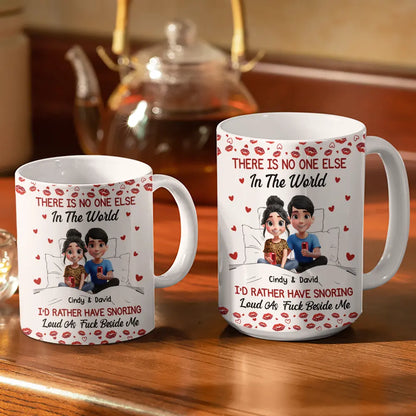 Snoring Partner No One Else In The World Couple - Personalized White Edge-to-Edge Mug
