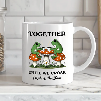 Couple Gift Together Until We Croak Frog Couple Anniversary Gift Personalized Mug