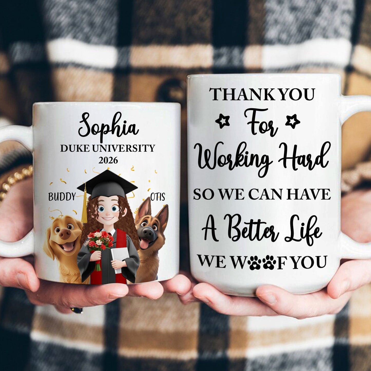 Thank You For Working Hard So We Can Have A Better Life - Personalized Mug
