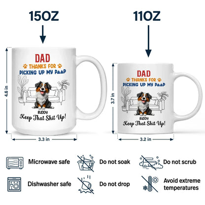 Thank You And Keep That Shit Up - Personalized Mug