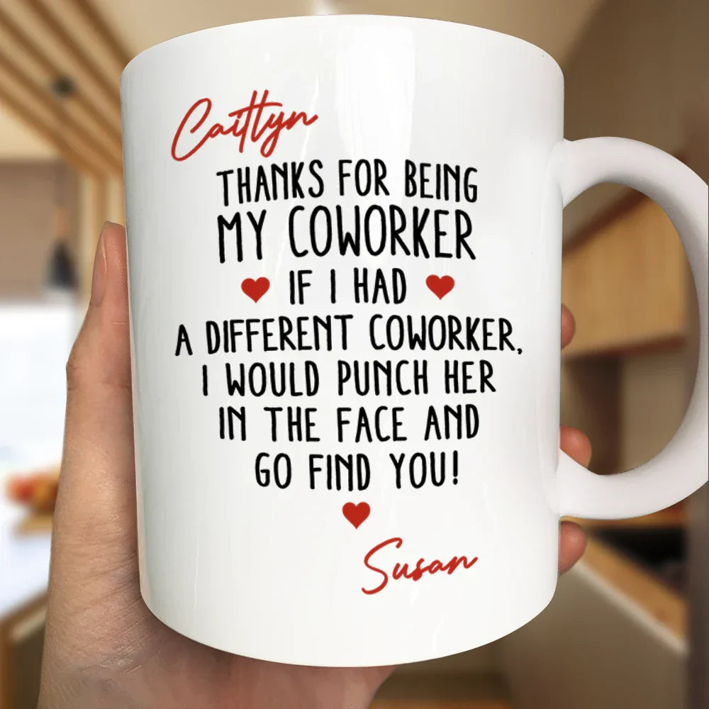 Thanks For Being My Favorite Coworker - Personalized Mug