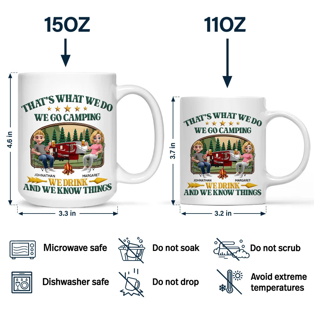 That's What I Do I Go Camping I Drink - Personalized Mug - Personalized Mug