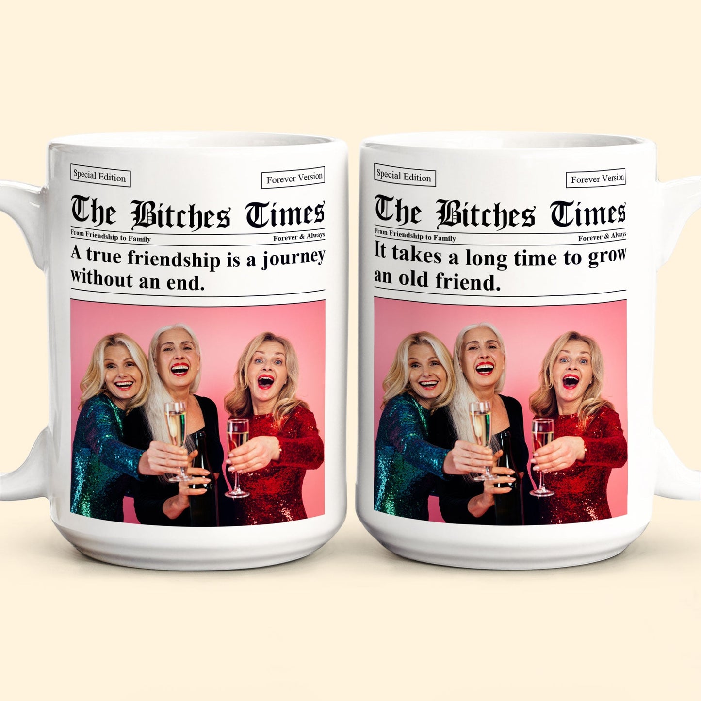 The B*tches Times - Upload Friendship Photo - Gifts For BFFs, Sisters - Personalized Photo Mug