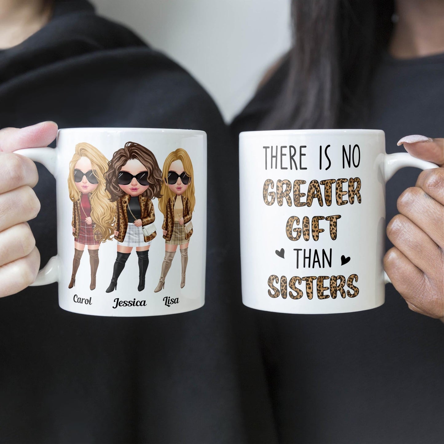 There Is No Greater Gift Than Sisters Leopard Version - Personalized Mug - Birthday Gift For Sisters - Fashion Girls