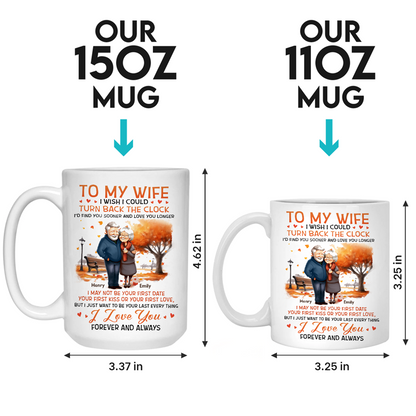 I Wish I Could Turn Back The Clock - Couple Personalized Custom Mug - Autumn Fall Gift For Husband Wife, Anniversary