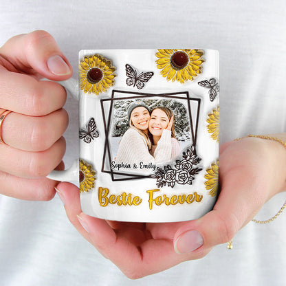 Custom Photo Besties Forever - Bestie Personalized Custom 3D Inflated Effect Printed Mug - Gift For Best Friends, BFF, Sisters