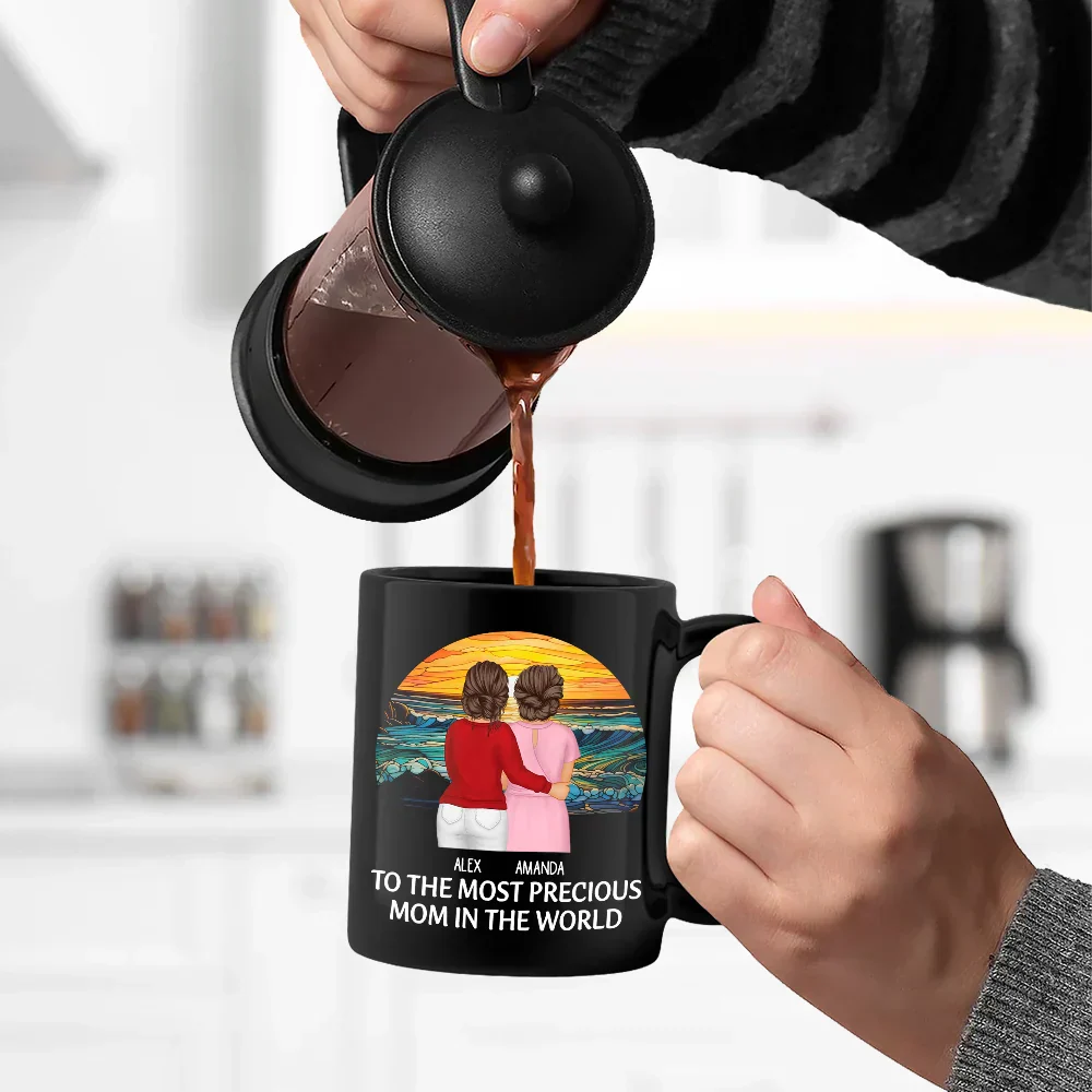 To The Most Precious Mom In The World - Personalized Black Mug